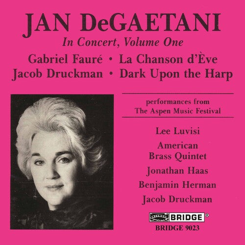 Druckman / Faure / Degaetani: Jan Degaetani in Concert 1