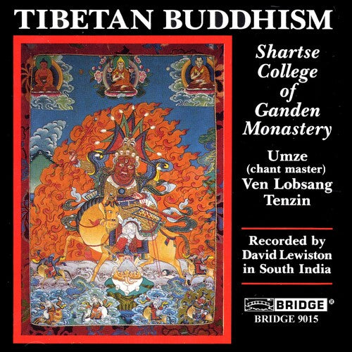 Shartse College of Ganden Monastery: Tibetan Buddhism