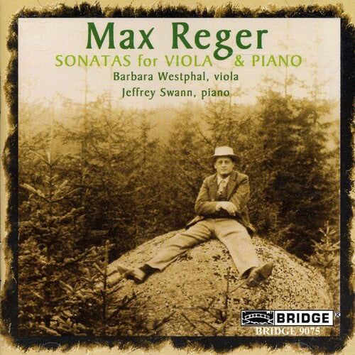 Reger / Westphal / Swann: Viola Sonatas