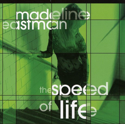 Eastman, Madeline: The Speed Of Life