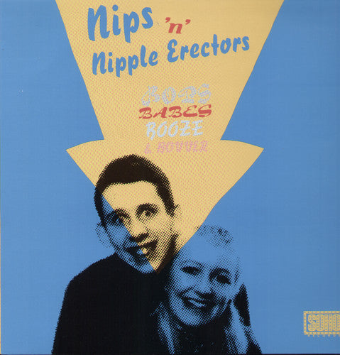 Nips N Nipple Erectors: Bops, Babes, Booze and Bovver