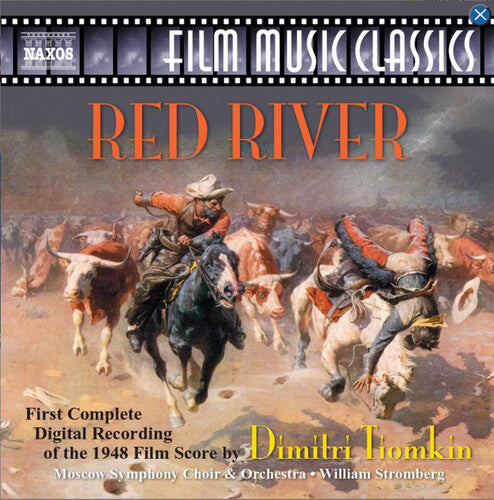 Tiomkin / Moscow So / Stromberg: Red River (Complete Digital Recording of the 1948 Film Score)