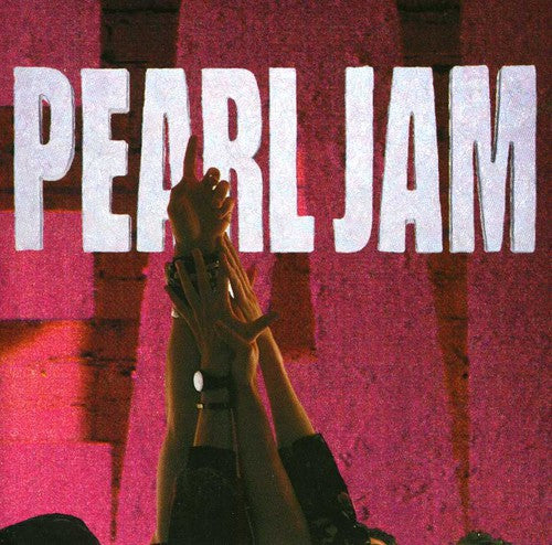 Pearl Jam: Ten