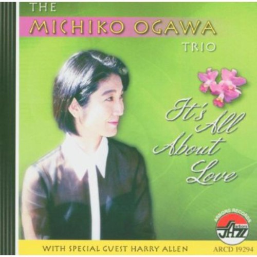 Ogawa, Michiko: It's All About Love