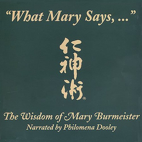 Dooley, Philomena: What Mary Says: Jin Shin Jyutsu