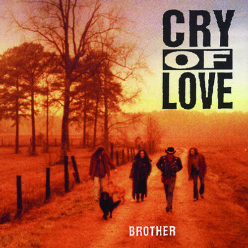 Cry of Love: Brother