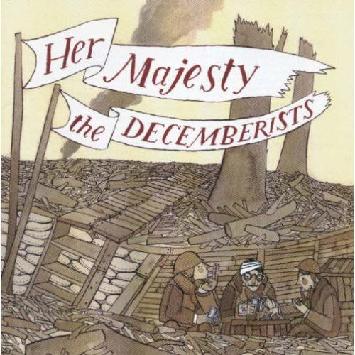 Decemberists: Her Majesty, The Decemberists