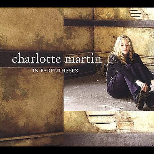 Martin, Charlotte: In Parentheses