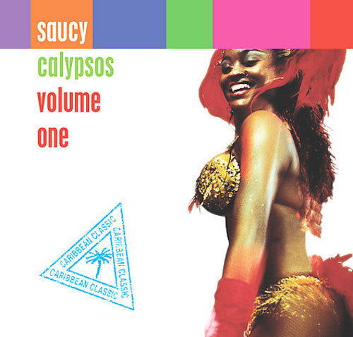 Saucy Calypsos 1 / Various: Saucy Calypsos, Vol. 1