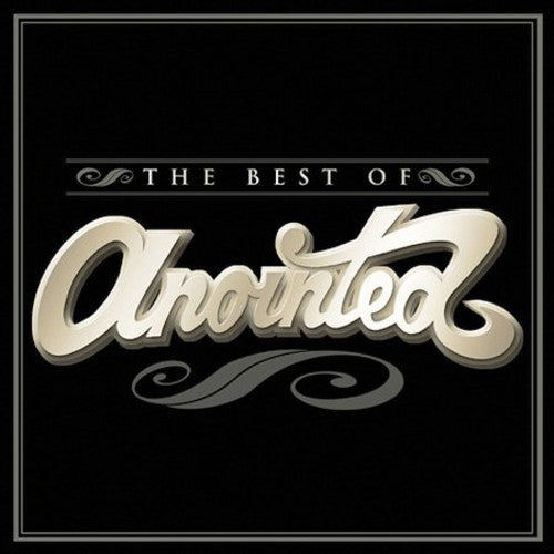 Anointed: The Best Of Anointed