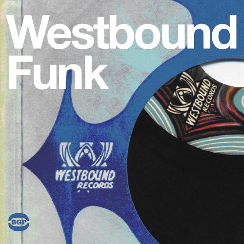 Westbound Funk / Various: Westbound Funk