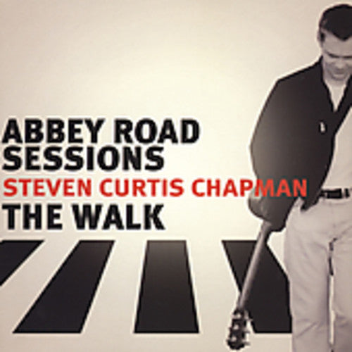 Chapman, Steven Curtis: Abbey Road Sessions / The Walk