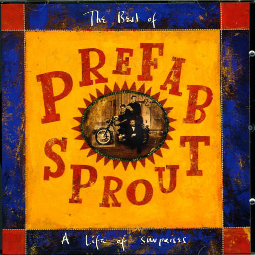 Prefab Sprout: A Life Of Surprises: The Best Of Prefab Sprout