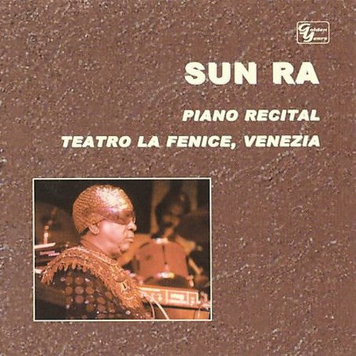 Sun Ra: Solo Piano Recital: Teatro la Fenice Venizia