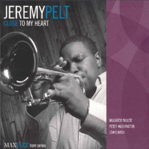 Pelt, Jeremy: Close to My Heart