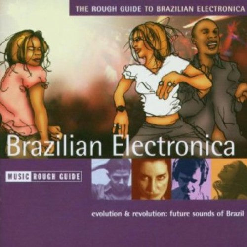 Rough Guide to Brazilian Electronica / Various: The Rough Guide To Brazilian Electronica