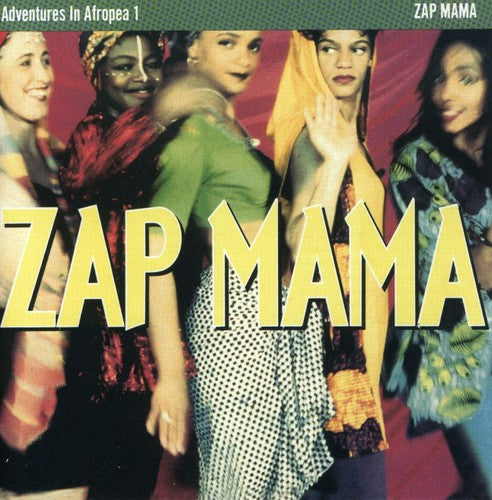 Zap Mama: Adventures In Afropea, Vol. 1