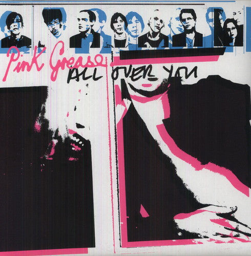 Pink Grease: All Over You