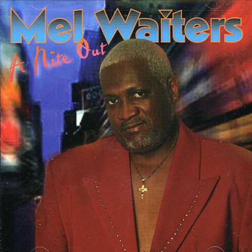 Waiters, Mel: Nite Out