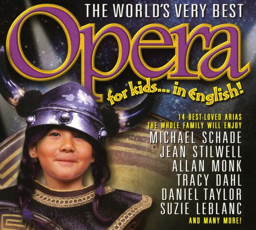 World's Very Best Opera for Kids / Various: World's Very Best Opera for Kids / Various