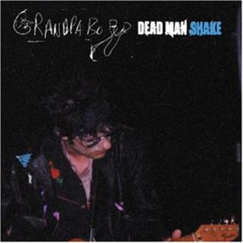 Westerberg, Paul ( Grandpaboy ): Dead Man Shake