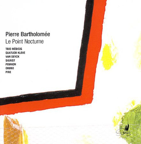 Bartholomee / Van Deyck / Sigrist / Medici Trio: Point Nocturne