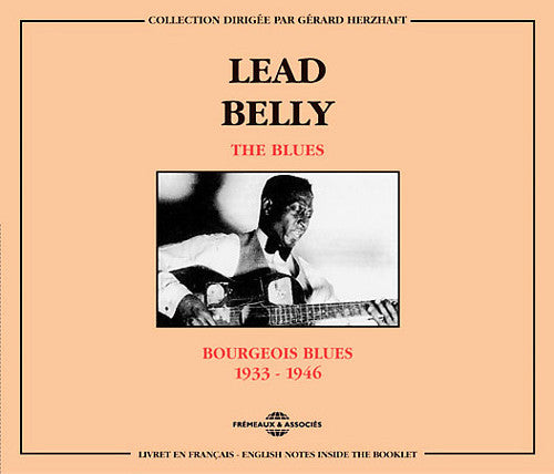 Leadbelly: Bourgeois Blues 1933-46