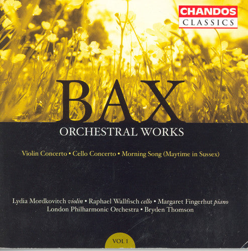 Bax / Mordkovitch / Wallfisch / Thomson / Lpo: Orchestral Works 1