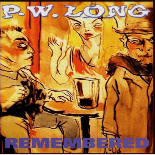 Long, P.W.: Remembered