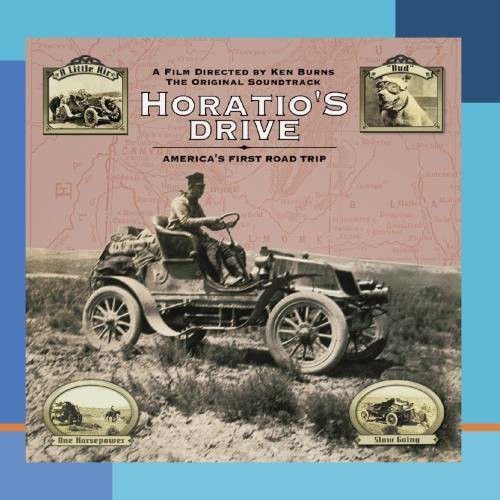 Horatio's Drive: America's First Road Trip / Ost: Horatio's Drive: America's First Road Trip (Original Soundtrack)