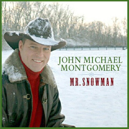 Montgomery, John Michael: Mr. Snowman