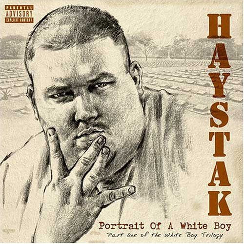 Haystak: Portrait of a White Boy