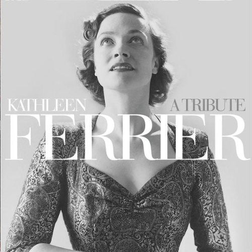 Ferrier, Kathleen: Tribute