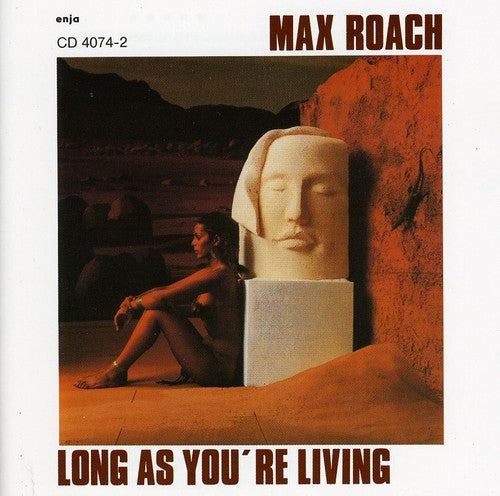 Roach, Max: Long As You're Living
