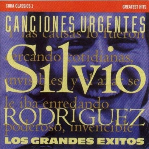 Rodrigues, Silvio: Cuba Classics, Vol. 1: Canciones Urgentes