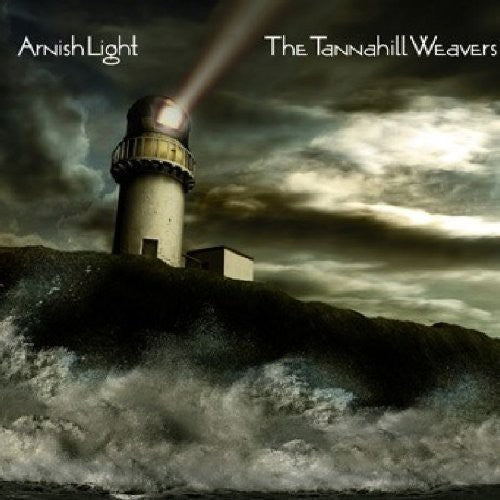 Tannahill Weavers: Arnish Light