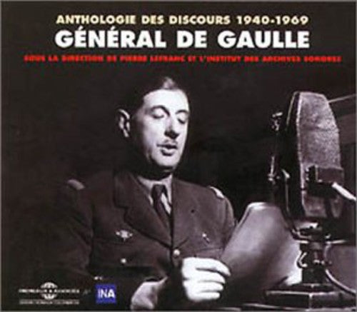 De Gaulle, General: Anthologie Des Discours 1940-1969