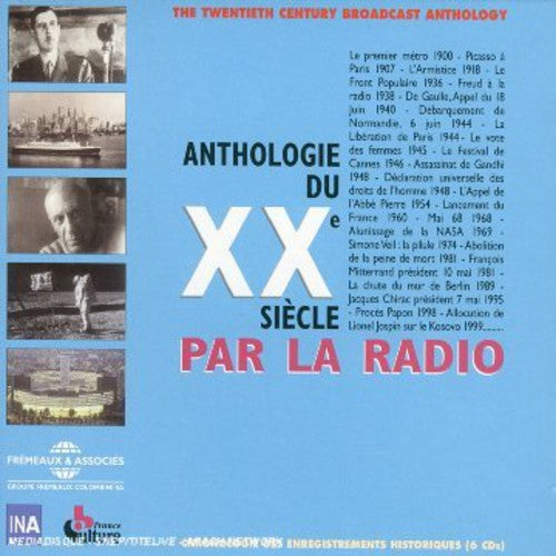 Anthologie Du Siecle Par La Radio 1900 / Various: Anthologie Du Siecle Par La Radio 1900-1999