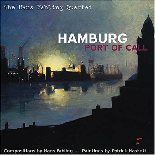 Fahling, Hans: Hamburg: Port of Call