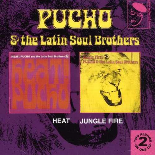 Pucho & Latin Soul Brothers: Heat/Jungle Fire