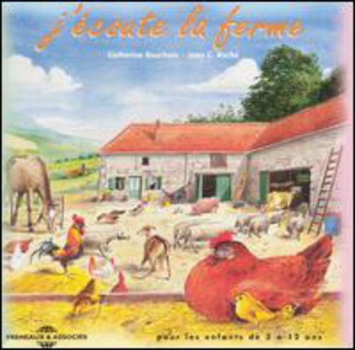 J'Coute La Ferme: Sons De La Nature / Various: J'Coute La Ferme: Sons De La Nature