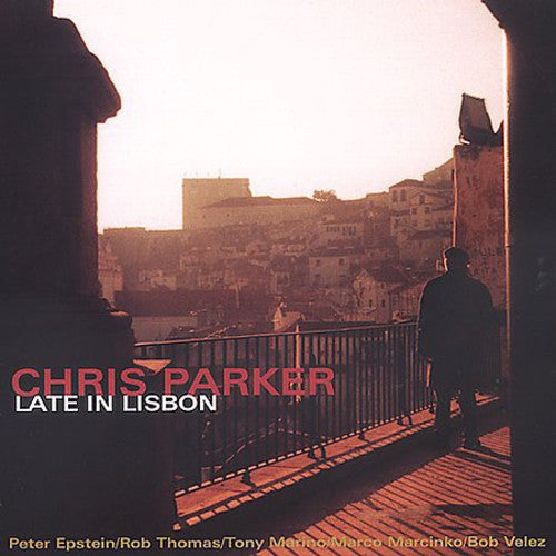 Parker, Chris: Late in Libson