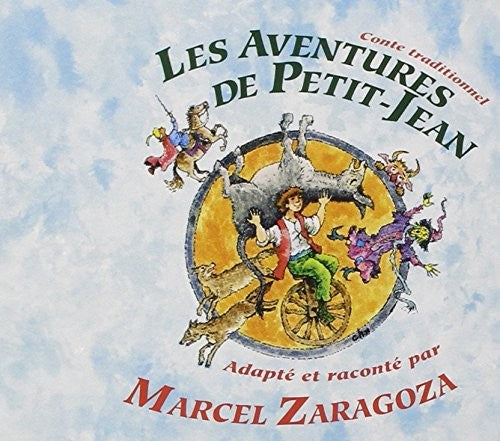 Zaragoza, Marcel: Les Aventures de Petit Jean