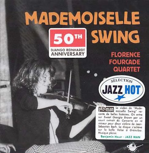 Florence, Fourcade: Mademoiselle Swing