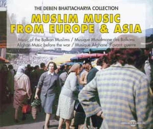 Muslim Music From Europe & Asia / Various: Muslim Music From Europe and Asia