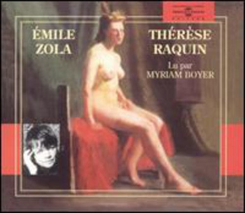 Boyer, Miriam: Therese Raquin:Emile Zoila