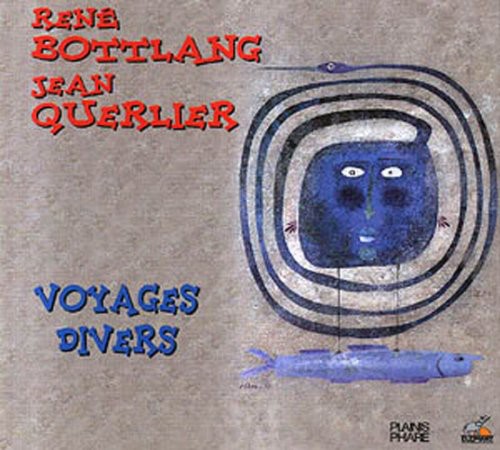 Botlang, Rene / Querlier, Jean: Voyages Divers