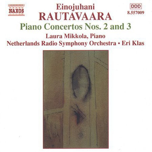 Rautavaara / Mikkola / Klas / Netherlands Radio So: Piano Concertos 2 & 3