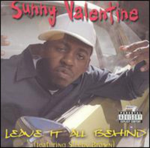 Sunny Valentine: Leave It All Behind