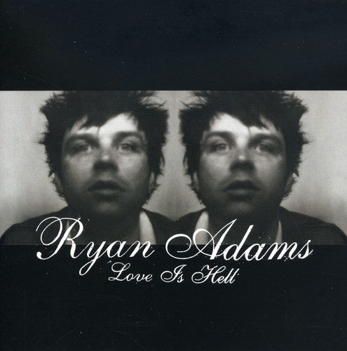 Adams, Ryan: Love Is Hell Part 1